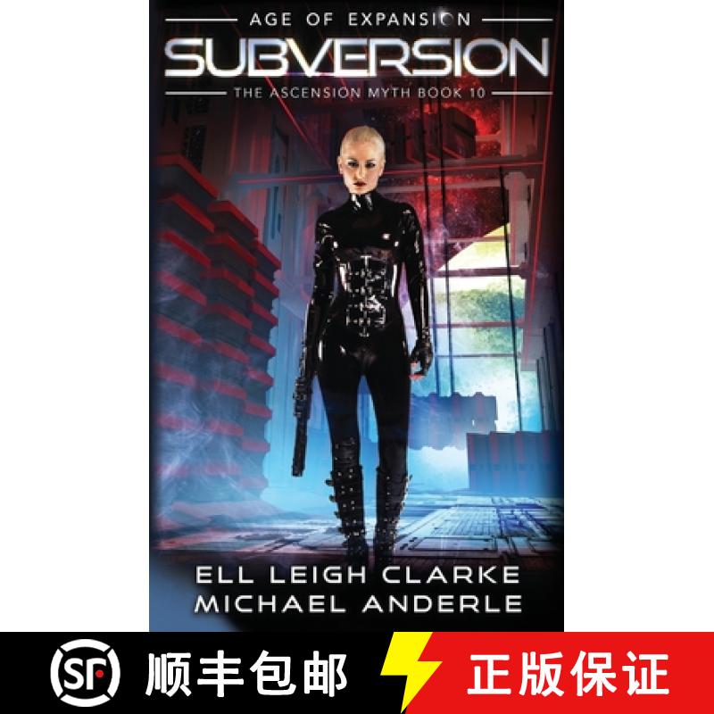 【3-4周达】Subversion: Age Of Expansion - A Kurtherian Gambit Series [9781649718006]