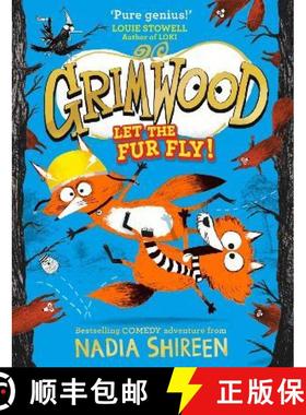 【3-4周达】Grimwood: Let the Fur Fly!: the brand new wildly funny adventure – laugh your head off! [9781471199332]