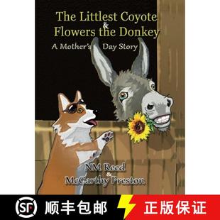 The Littlest Donkey 9798987838761 the 4周达 Flowers Coyote