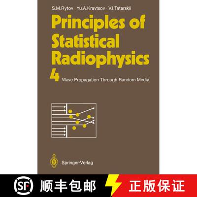 【3-4周达】Principles of Statistical Radiophysics 4 : Wave Propagation Through Random Media [9783642726842]