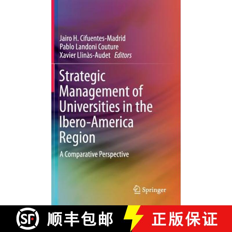 【3-4周达】Strategic Management of Universities in the Ibero-America Region : A Comparative Perspective [9783319146836]