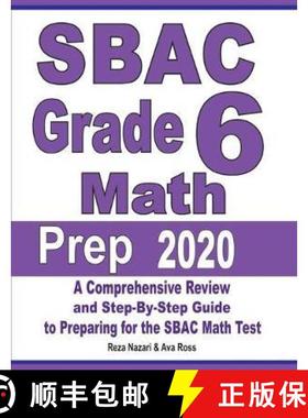 预订 SBAC Grade 6 Math Prep 2020: A Comprehensive Review and Step-By-Step Guide to Preparing for the ... [9781646121885]