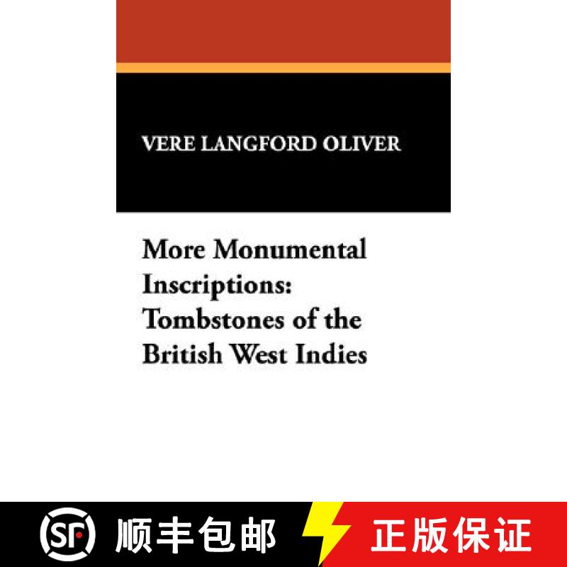 【2-3周达】More Monumental Inscriptions: Tombstones of the British West Indies [9780893704223]