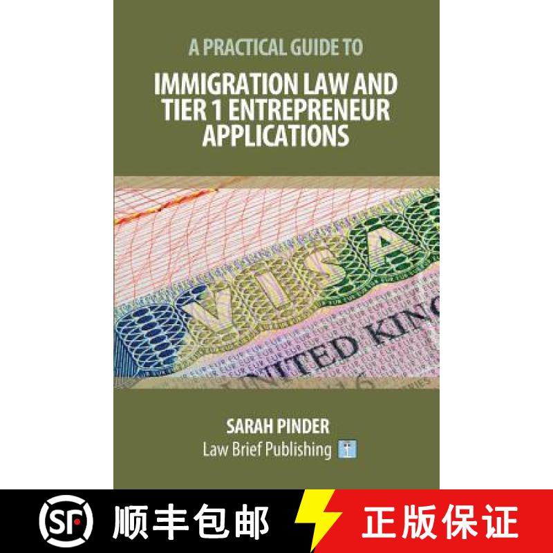 【2-3周达】A Practical Guide to Immigration Law and Tier 1 Entrepreneur Applications [9781911035848]