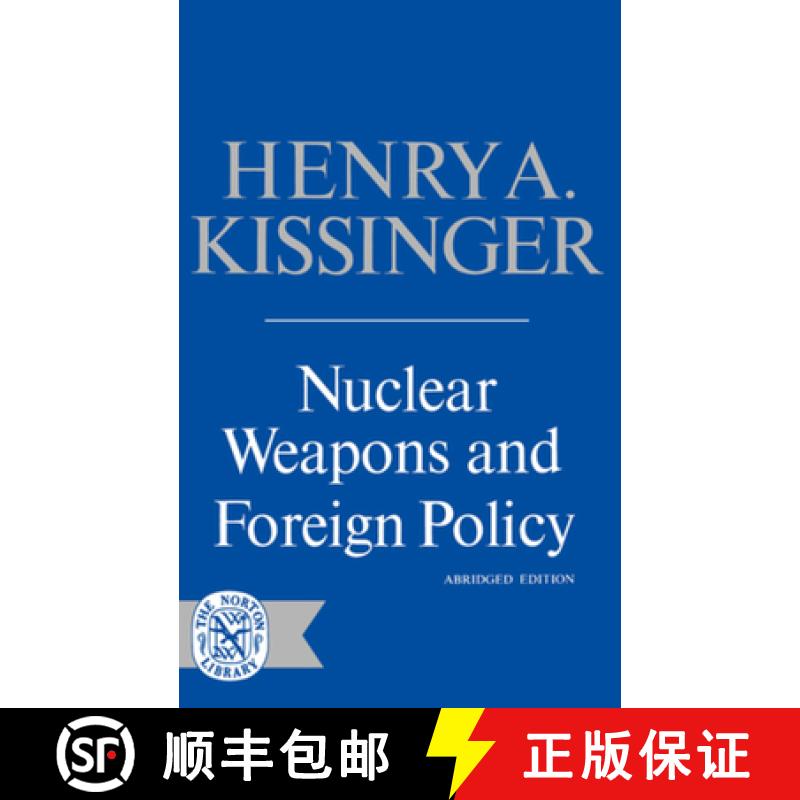 【3-4周达】Kissinger Nuclear Weapons & Foreign Policy [9780393004946]
