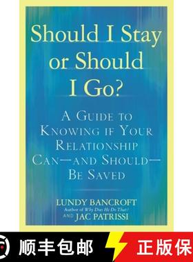 【3-4周达】Should I Stay or Should I Go?: A Guide to Sorting out Whether Your Relationship Can-and Sh... [9780425238899]
