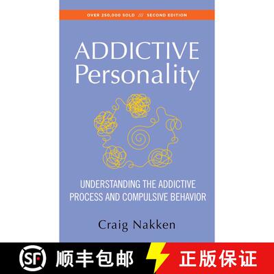 【3-4周达】The Addictive Personality: Understanding the Addictive Process and Compulsive Behavior [9781568381299]