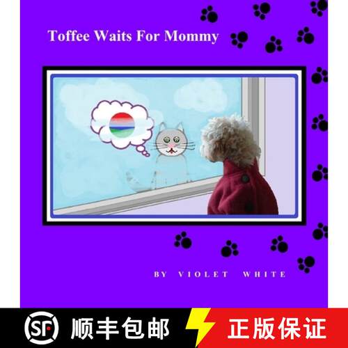 【3-4周达】Toffee Waits For Mommy [9781312708471]