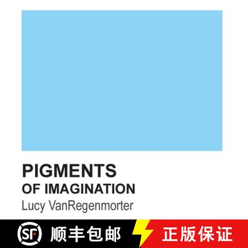 【3-4周达】Pigments of Imagination: Colors to Paint the Four Walls of Your Mind [9798348484361]