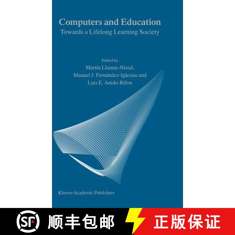 【3-4周达】Computers and Education : Towards a Lifelong Learning Society [9781402015991]
