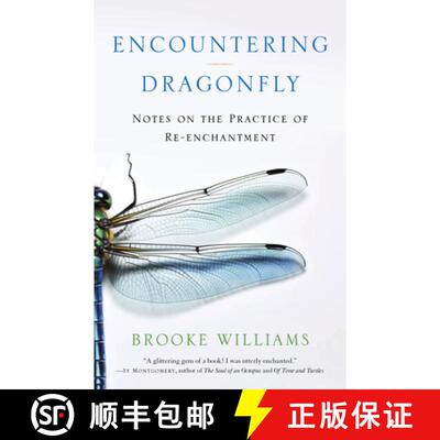 【3-4周达】Encountering Dragonfly : Notes on the Practice of Re-enchantment [9781943370290]