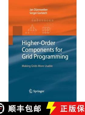 【3-4周达】Higher-Order Components for Grid Programming : Making Grids More Usable [9783642425011]