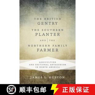the and The Gentry Sectio... 预订 Agriculture Southern British Family Northern Planter 9780807159187 Farmer