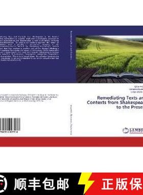 预订 Remediating Texts and Contexts from Shakespeare to the Present [9786202007016]