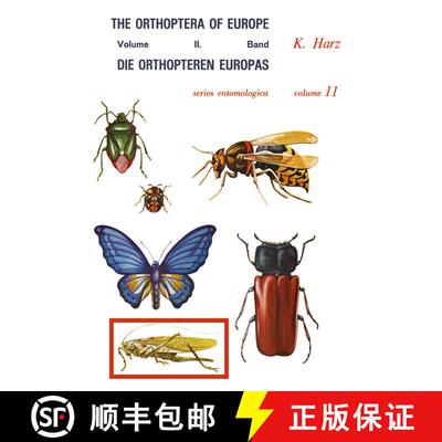 【3-4周达】Die Orthopteren Europas / the Orthoptera of Europe: The Orthoptera of Europe [9789061931218]