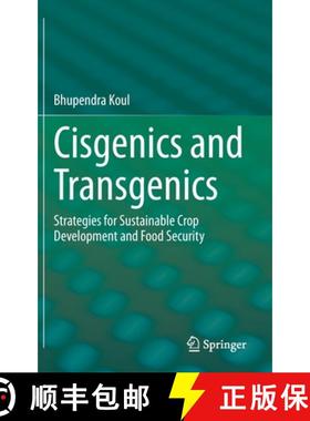 【3-4周达】Cisgenics and Transgenics : Strategies for Sustainable Crop Development and Food Security [9789811921186]