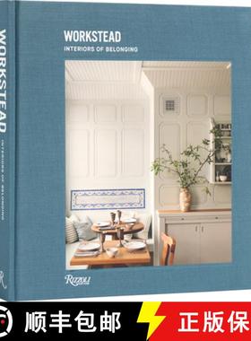 Workstead: Interiors of Belonging [9780847899593]