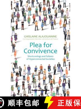 预订 Plea for Convivence: Shortcomings and Failures of Hyperconnected Societies [9791037000620]