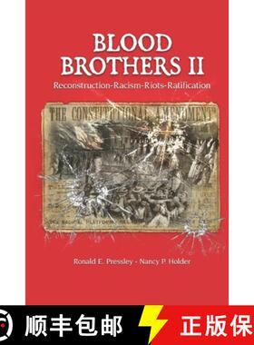 【3-4周达】Blood Brothers II: Reconstruction - Racism - Riots - Ratification [9781735276915]