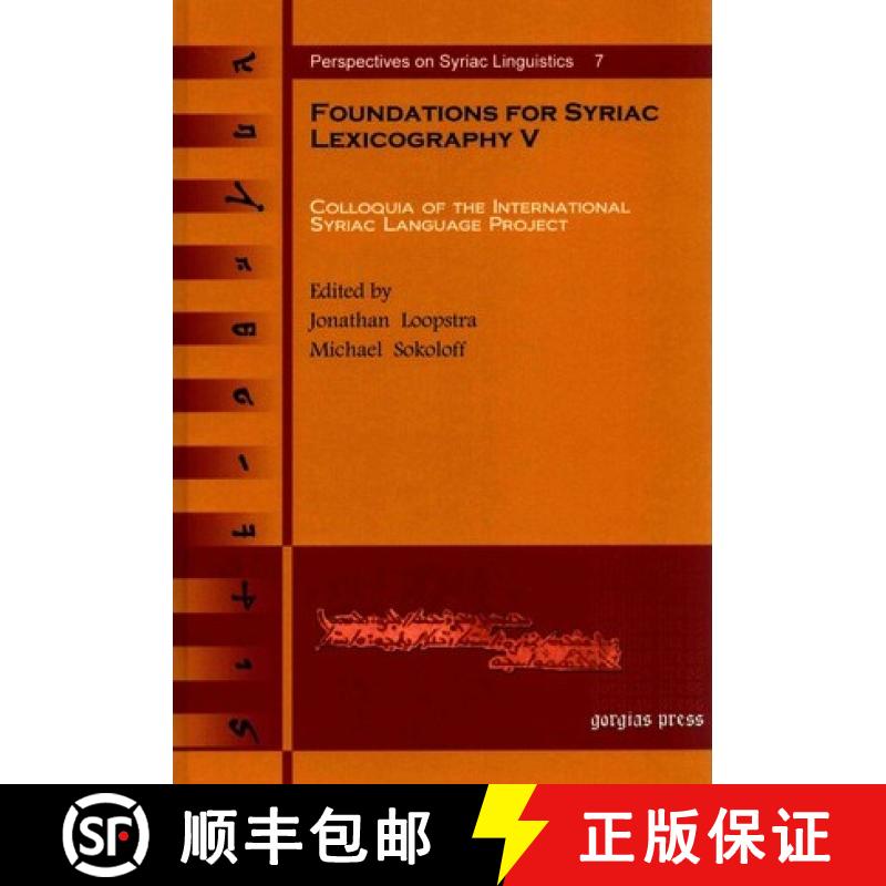【3-4周达】Foundations for Syriac Lexicography V: Colloquia of the International Syriac Language Project [9781617190278]