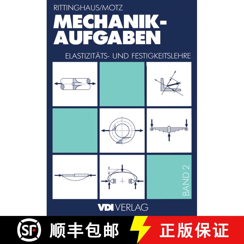 【3-4周达】Mechanik -- Aufgaben: Elastizitäts- Und Festigkeitslehre (33. Auflage 1990) [9783642958137] - 实物图