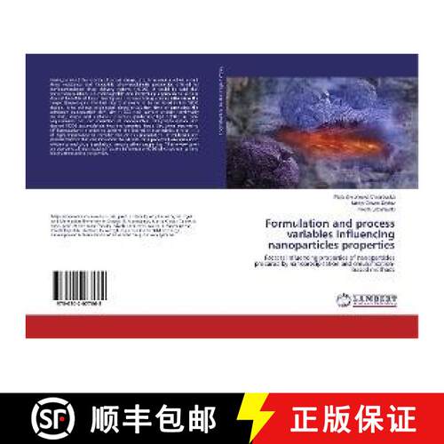预订 Formulation and process variables influencing nanoparticles properties [9786202077668]