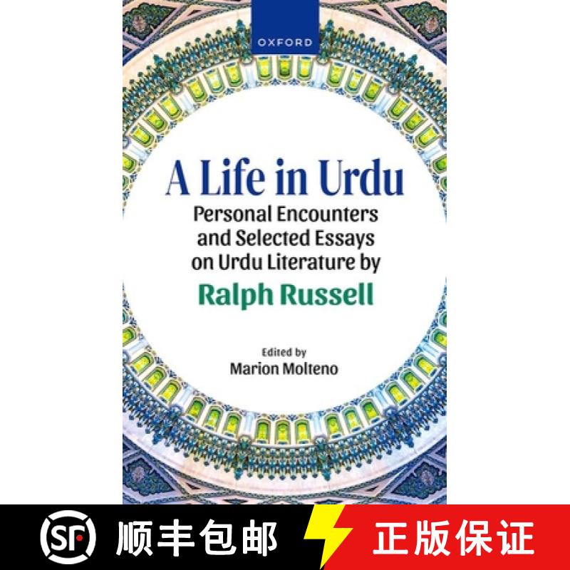 预订 A Life in Urdu: Personal Encounters and Selected Essays on Urdu Literature by Ralph Russell [9789391050948]