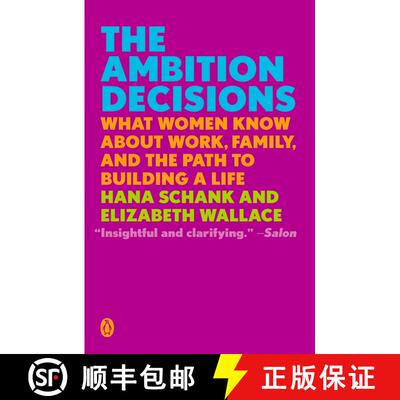 【3-4周达】The Ambition Decisions: What Women Know About Work, Family, and the Path to Building a Life [9780525558859]