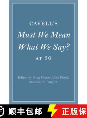 【3-4周达】Cavell's Must We Mean What We Say? at 50 [9781009096546]