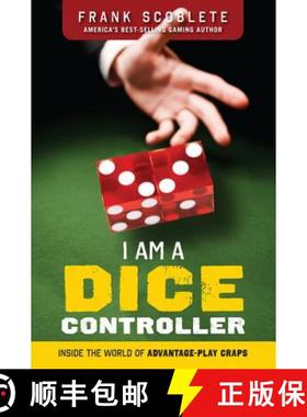 预订 I Am a Dice Controller: Inside the World of Advantage-Play Craps! [9781629370729]