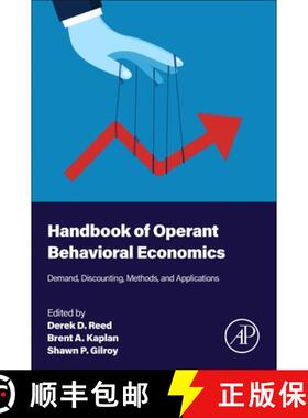 【3-4周达】Handbook of Operant Behavioral Economics: Demand, Discounting, Methods, and Applications [9780323957458]