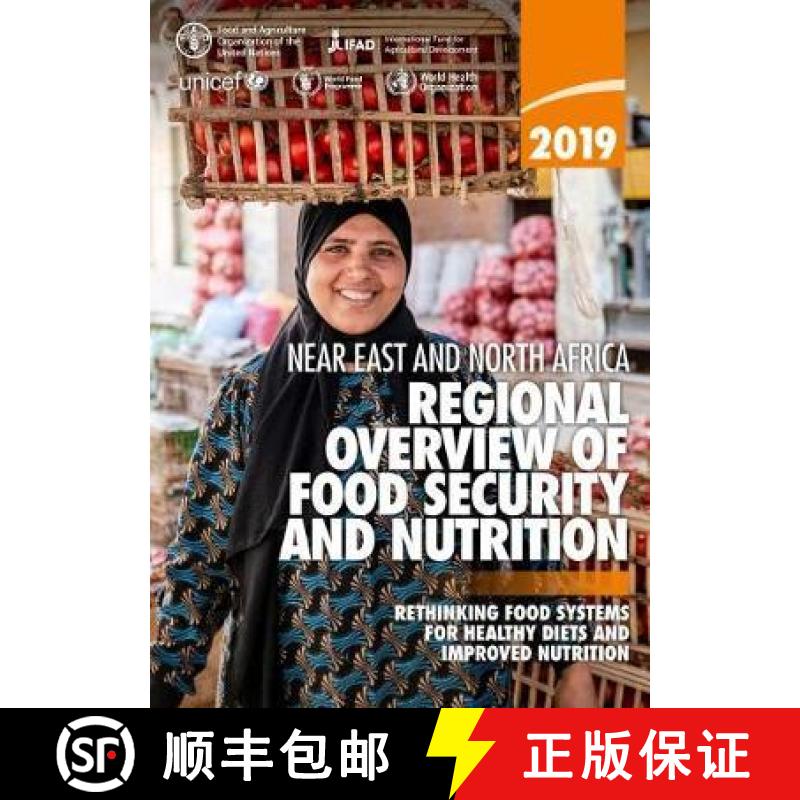 【3-4周达】2019 Near East and North Africa: regional overview of food security and nutrition, rethink... [9789251324356]