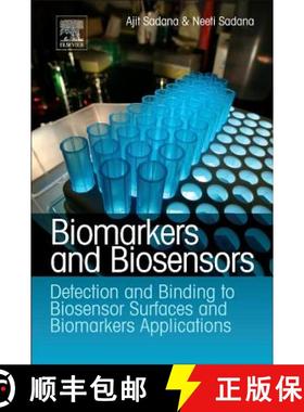 【3-4周达】Biomarkers and Biosensors: Detection and Binding to Biosensor Surfaces and Biomarkers Appl... [9780444537942]