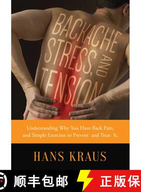 【3-4周达】Backache, Stress, and Tension: Understanding Why You Have Back Pain and Simple Exercises t... [9781632204578]