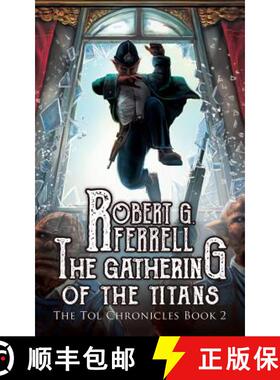 【3-4周达】Gathering of the Titans: The Tol Chronicles Book 2 [9781927384282]