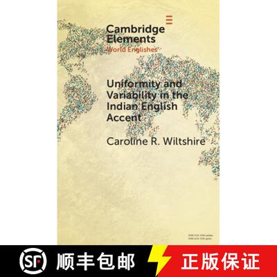 【3-4周达】Uniformity and Variability in the Indian English Accent [9781108823272]