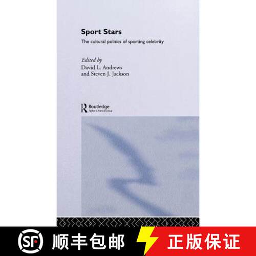 【3-4周达】精装 Sport Stars : The Cultural Politics of Sporting Celebrity [9780415221184]
