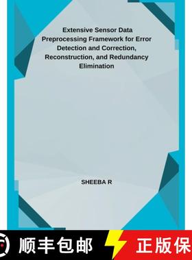 【3-4周达】Extensive Sensor Data Preprocessing Framework for Error Detection and Correction, Reconstr... [9798227403162]