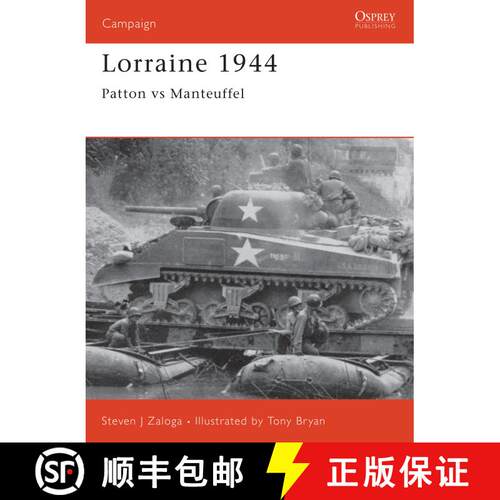 【3-4周达】Lorraine 1944: Patton versus Manteuffel [9781841760896]