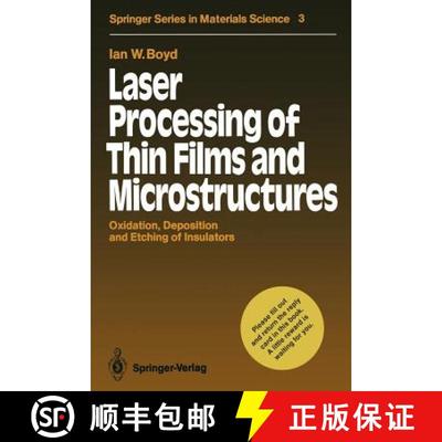 【3-4周达】Laser Processing of Thin Films and Microstructures : Oxidation, Deposition and Etching of ... [9783642831386]