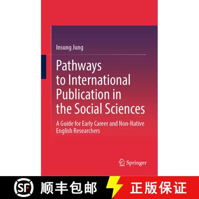 【3-4周达】精装 Pathways to International Publication in the Social Sciences: A Guide for Early Caree... [9789819608003]