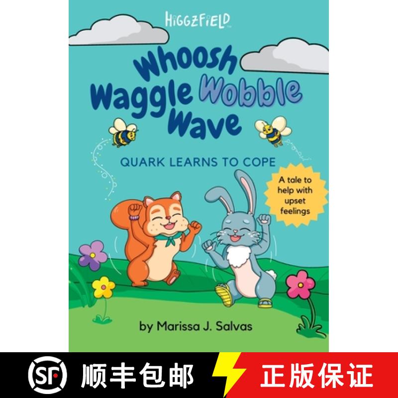 【2-3周达】Whoosh Waggle Wobble Wave: Quark Learns to Cope [9781777823993]