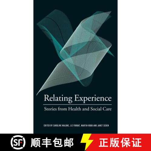 【3-4周达】精装 Relating Experience : Stories from Health and Social Care [9780415326575]
