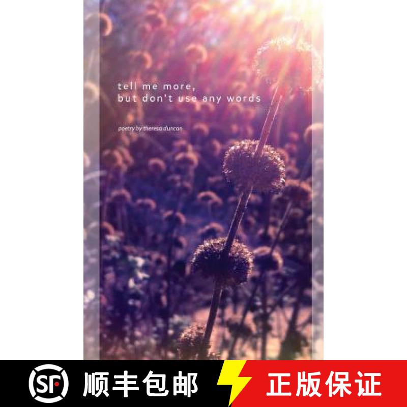 现货 tell me more, but don't use any words [9781105859939]