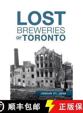 预订 Lost Breweries of Toronto [9781540211385]