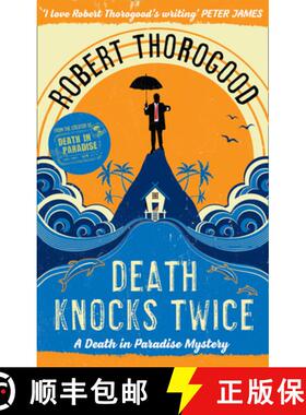 【3-4周达】Death Knocks Twice: A Death in Paradise Novel [9781848455252]