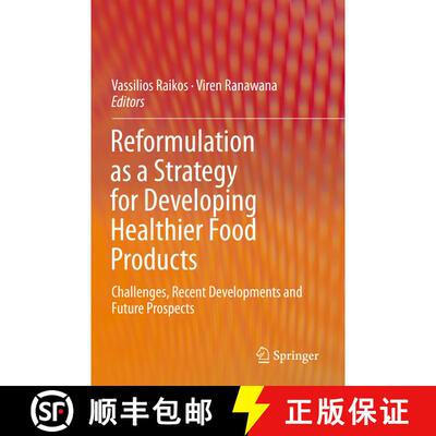 【3-4周达】Reformulation as a Strategy for Developing Healthier Food Products : Challenges, Recent De... [9783030236236]