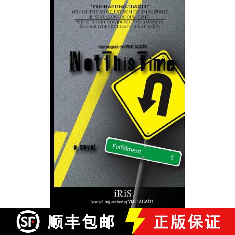 【3-4周达】Not This Time: A Novel (An Inspirational Journey) [9780615489117]