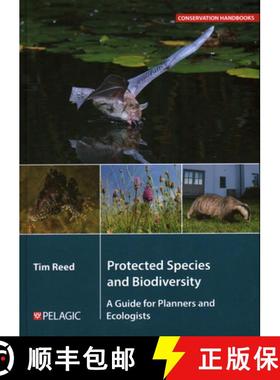 【3-4周达】Protected Species and Biodiversity : A Guide for Planners and Ecologists [9781784275013]
