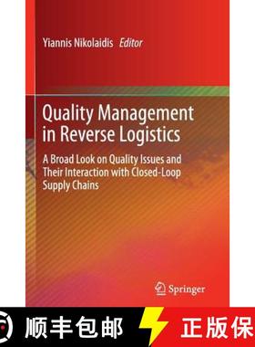【3-4周达】Quality Management in Reverse Logistics : A Broad Look on Quality Issues and Their Interac... [9781447159384]